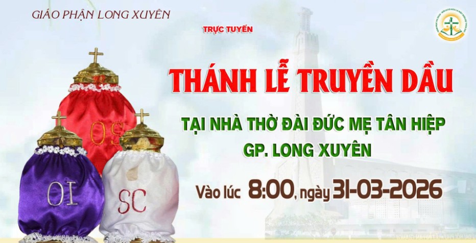 Trực tuyến: Thánh lễ Truyền Dầu tại Đài Đức Mẹ Tân Hiệp